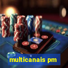 multicanais pm